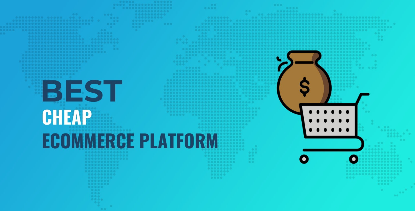 Cheapest Ecommerce Platform: Maximize Profits with Low Costs