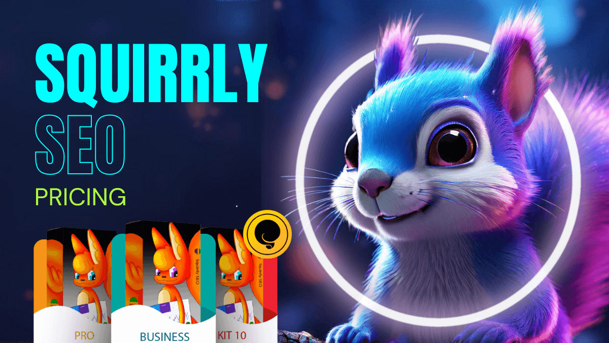Squirrly SEO Pricing: Affordable Plans for Every Budget