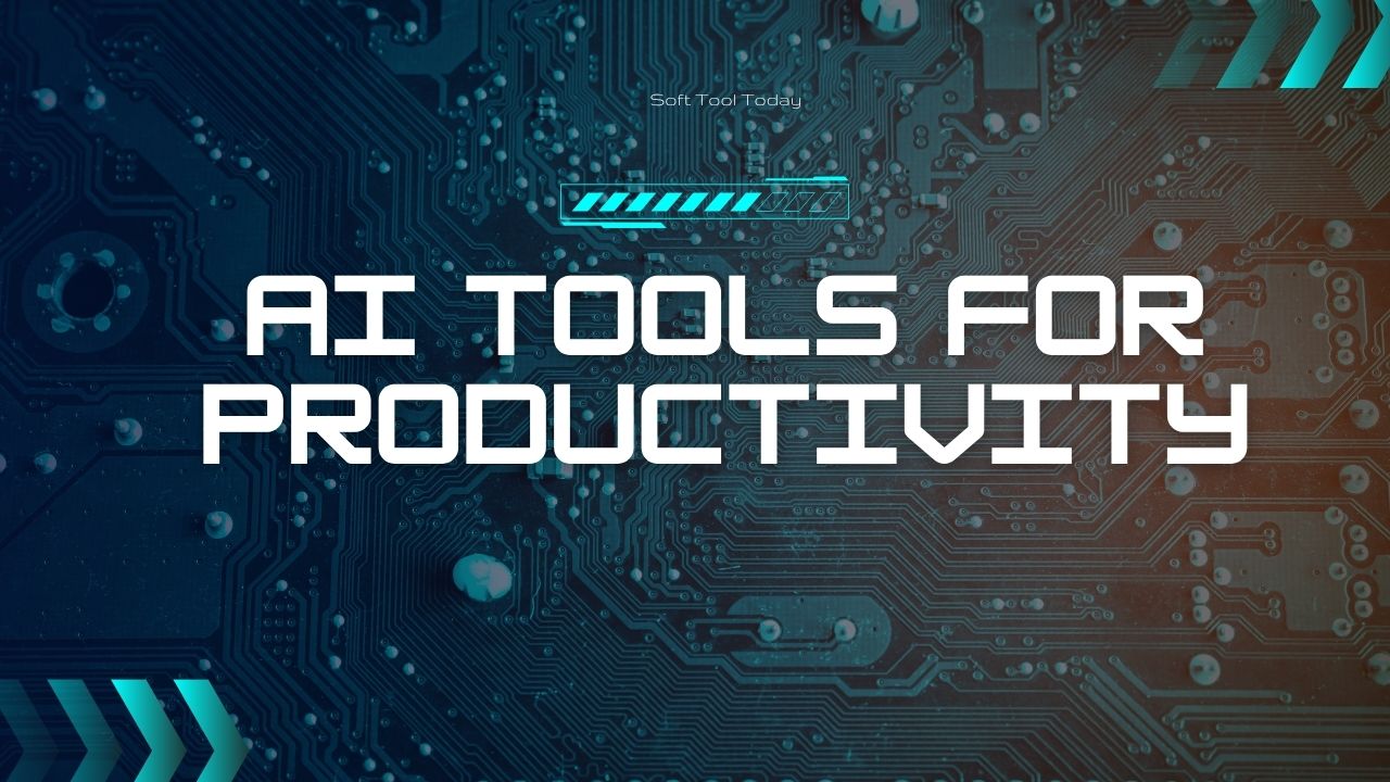 Best AI Tools for Productivity in 2025